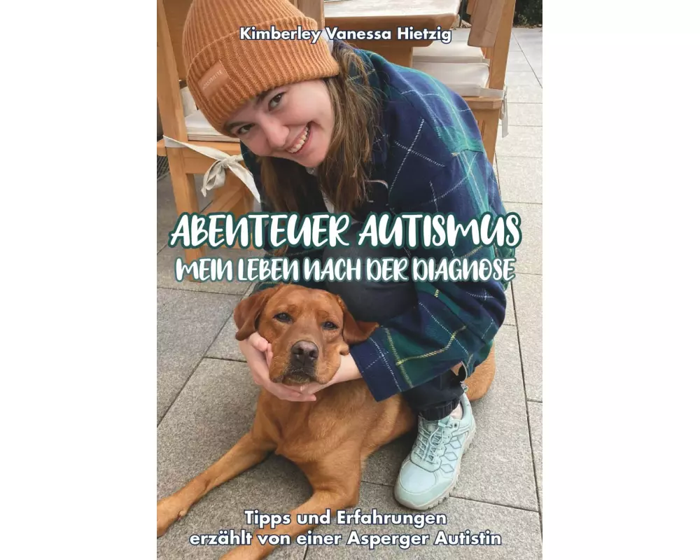 Abenteuer Autismus - Mein Leben nach der Diagnose