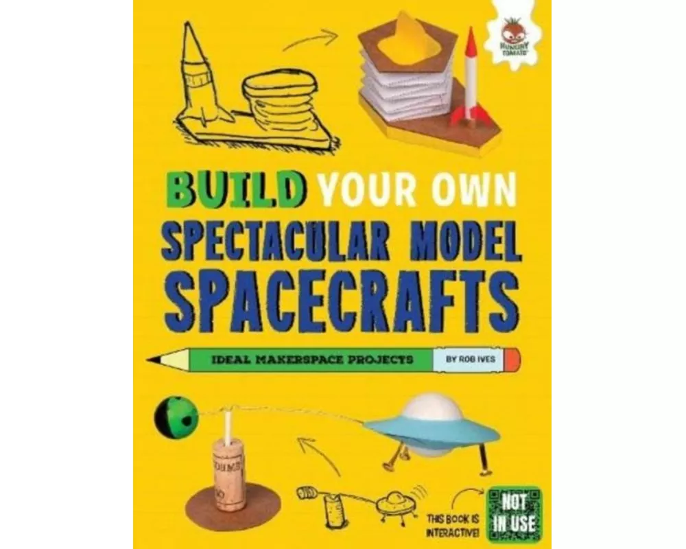 Build Your Own Spectacular Model Spacecrafts