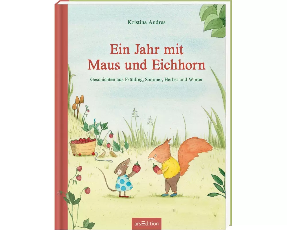 Ein Jahr mit Maus und Eichhorn