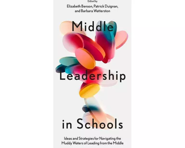 Middle Leadership in Schools