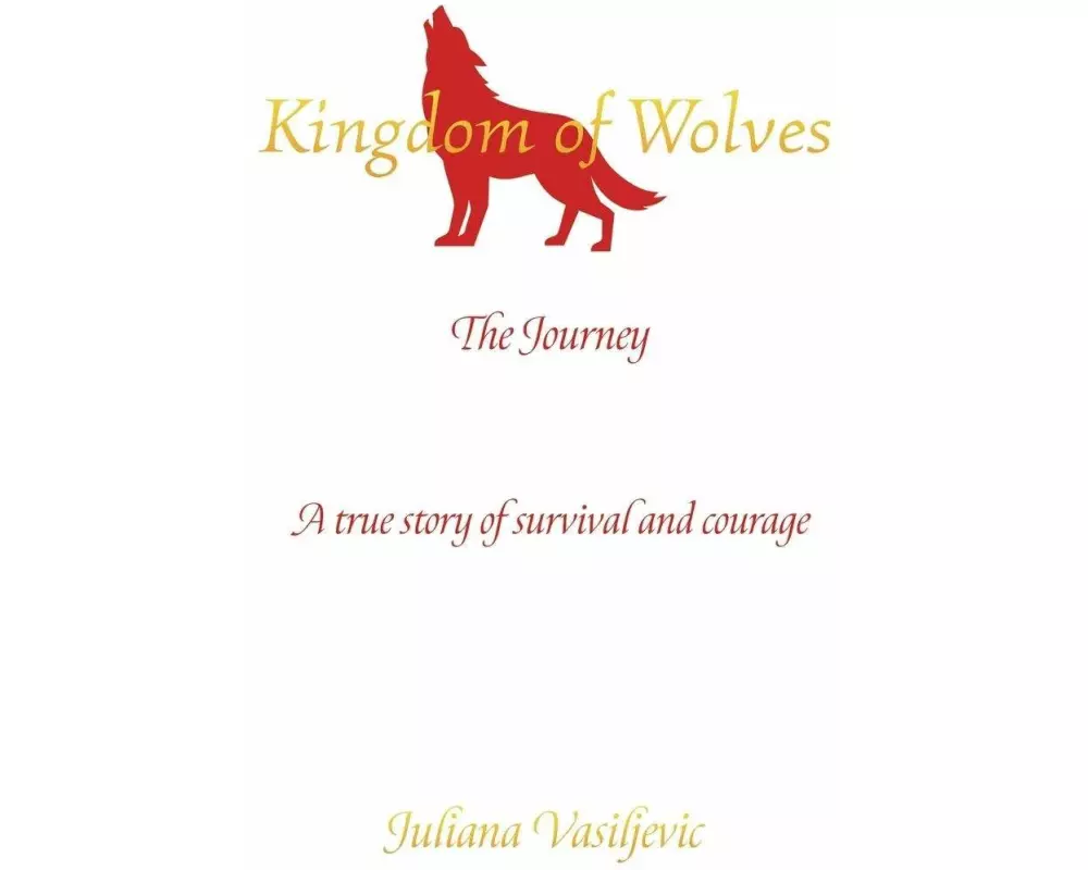 Kingdom of Wolves - The Journey