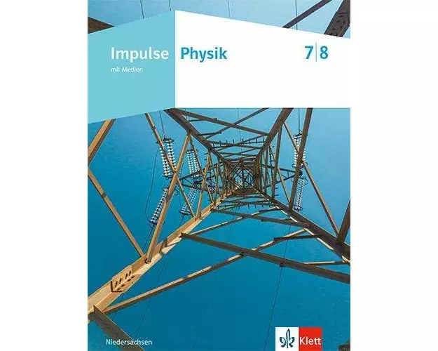 Impulse Physik 7/8. Ausgabe Niedersachsen