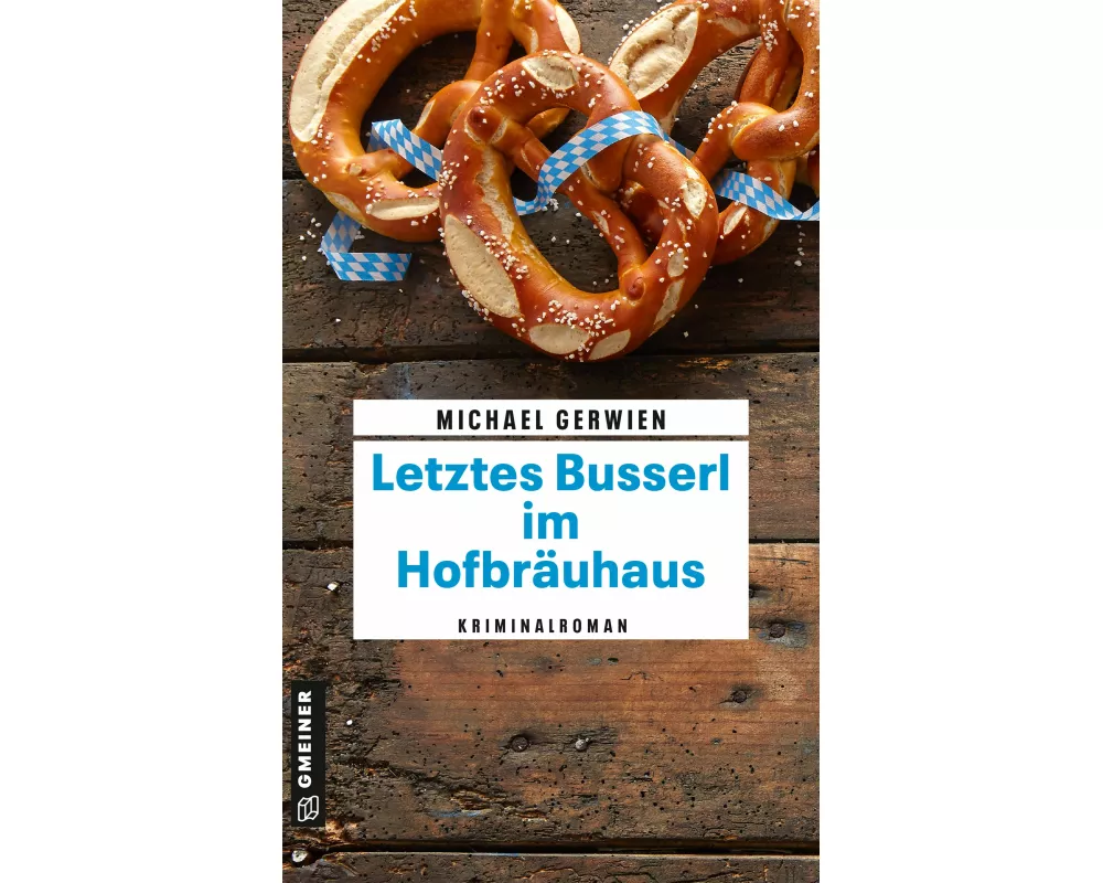 Letztes Busserl im Hofbräuhaus