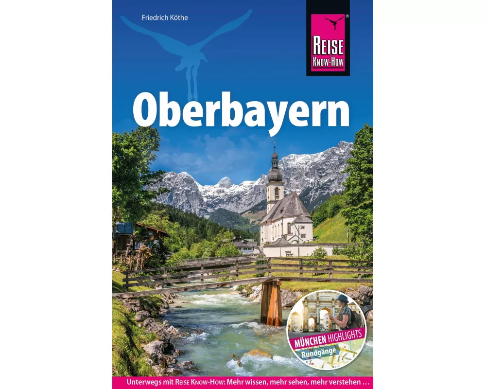 Reise Know-How Reiseführer Oberbayern