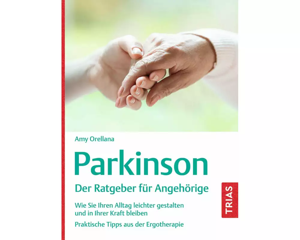 Parkinson. Der Ratgeber für Angehörige