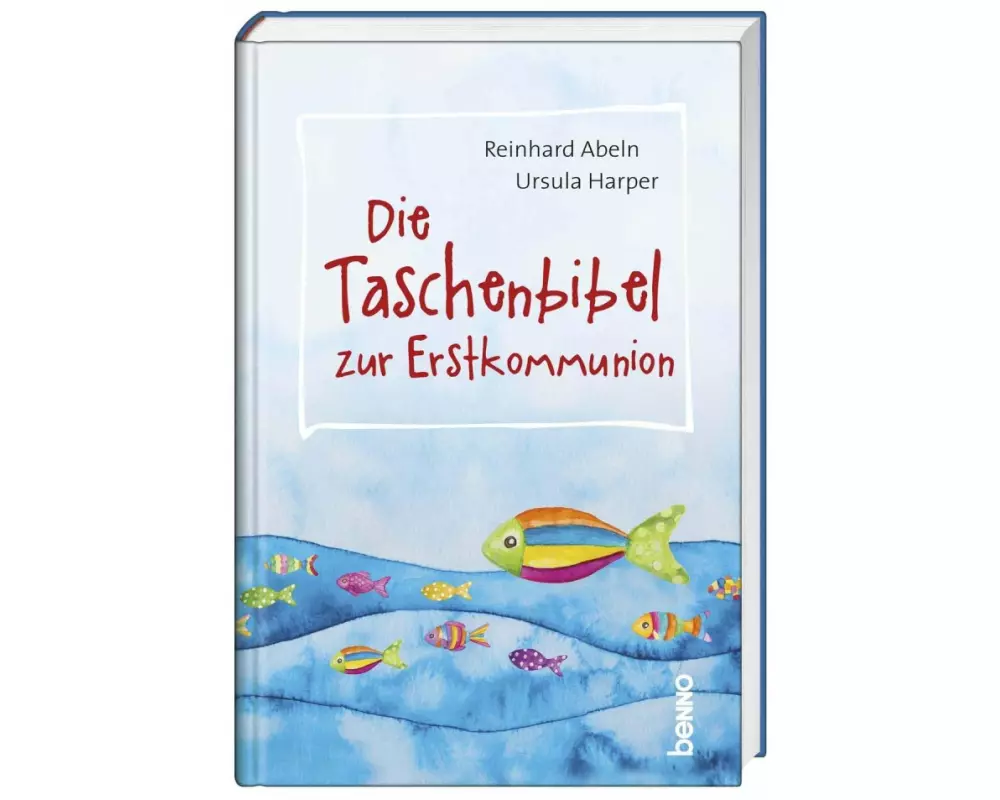 Die Taschenbibel zur Erstkommunion