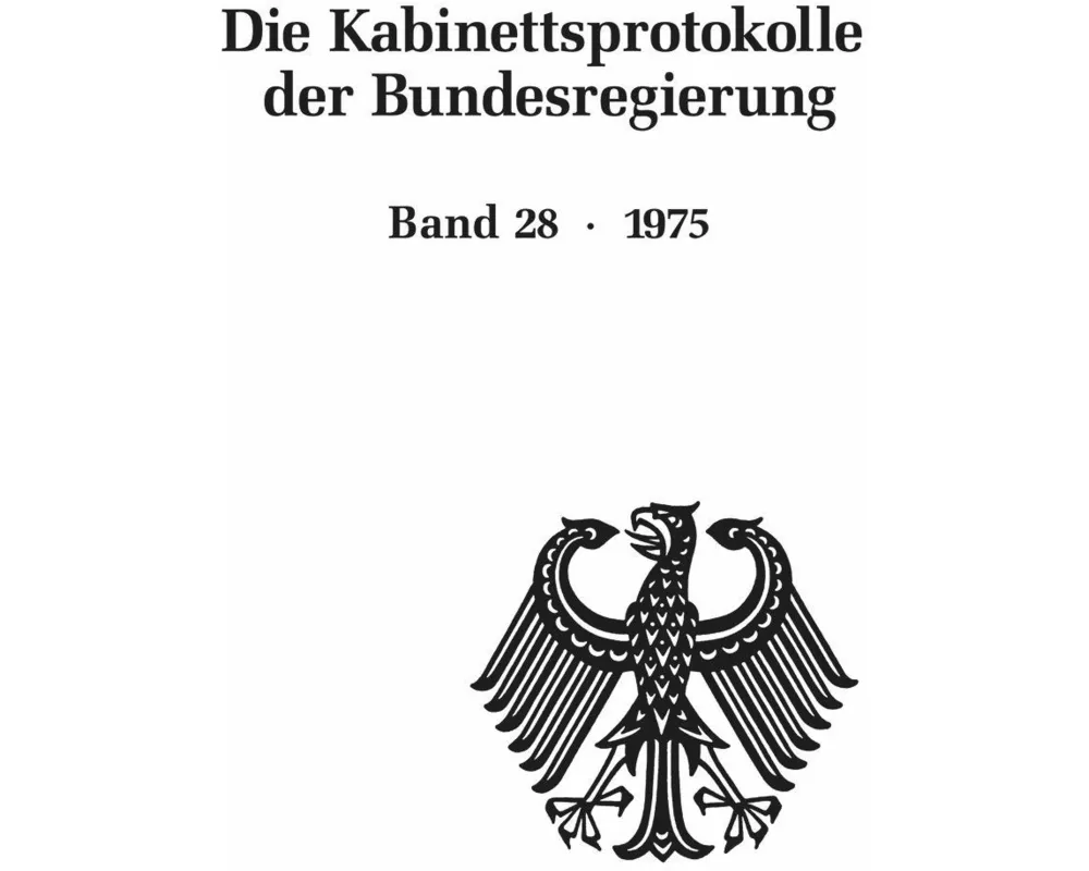Die Kabinettsprotokolle der Bundesregierung 1975