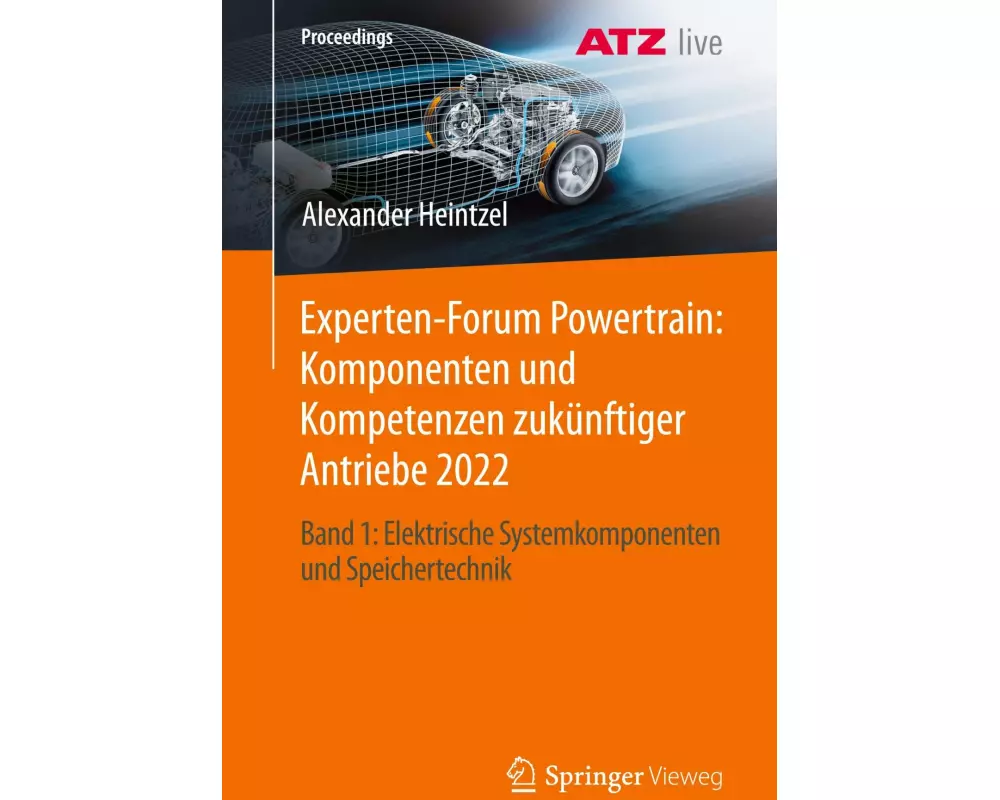Experten-Forum Powertrain: Komponenten und Kompetenzen zukünftiger Antriebe 2022