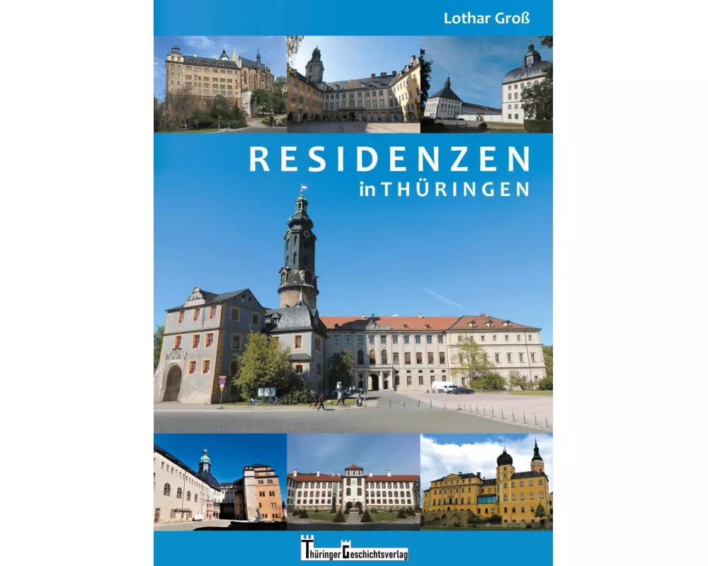 Residenzen in Thüringen