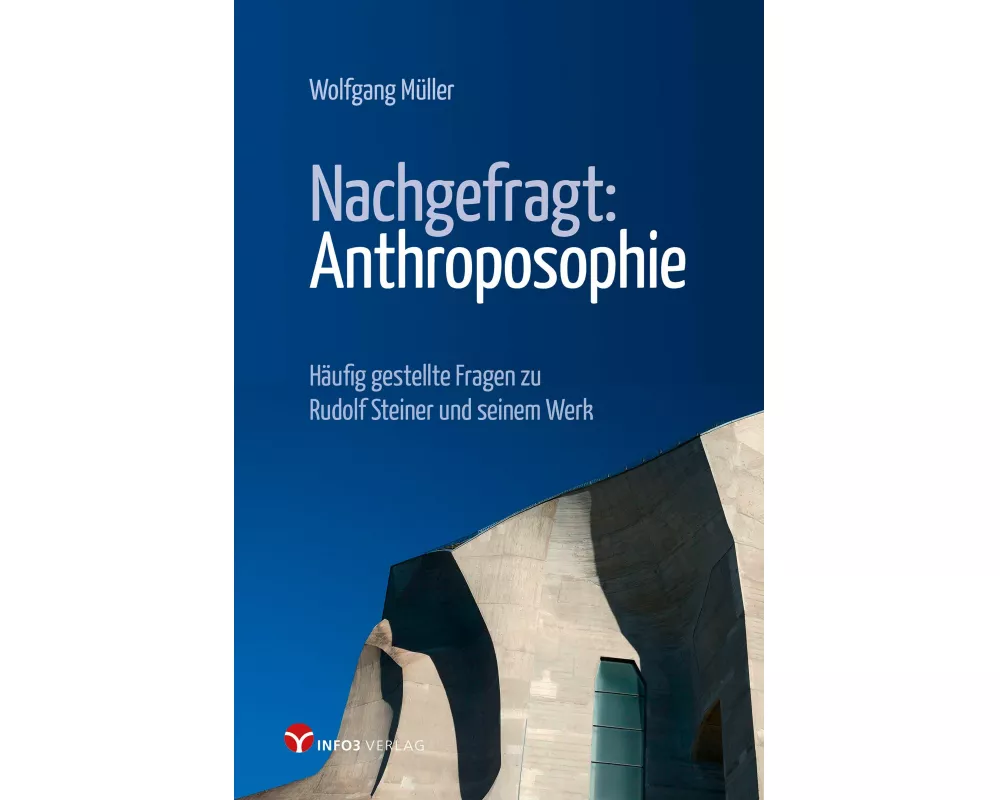 Nachgefragt: Anthroposophie
