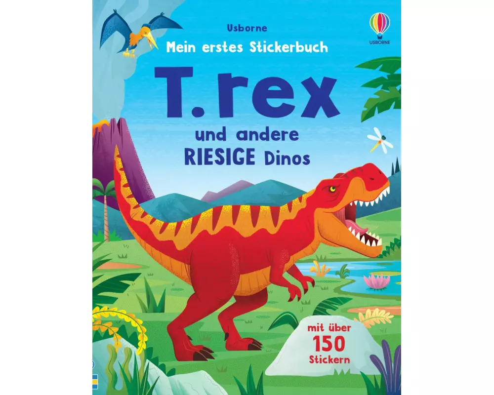 Mein erstes Stickerbuch: T. rex und andere RIESIGE Dinos