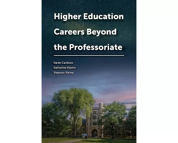 Higher Education Careers Beyond the Professoriate