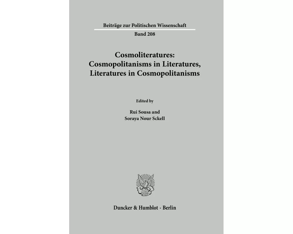 Cosmoliteratures: Cosmopolitanisms in Literatures, Literatures in Cosmopolitanisms