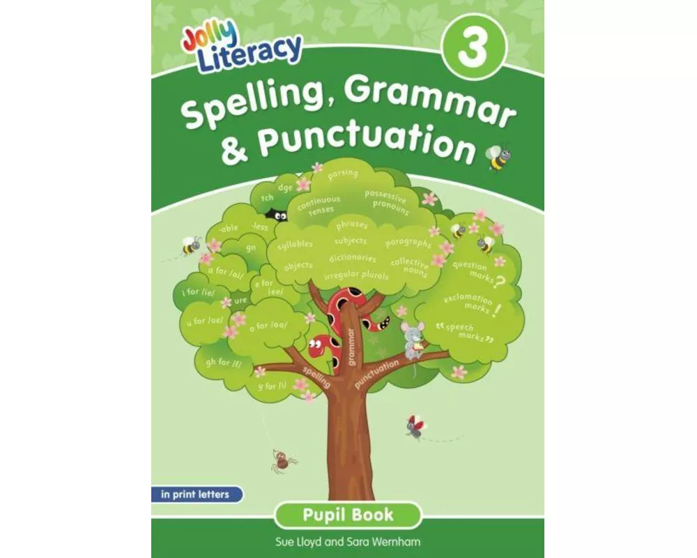 Spelling, Grammar & Punctuation Pupil Book 3