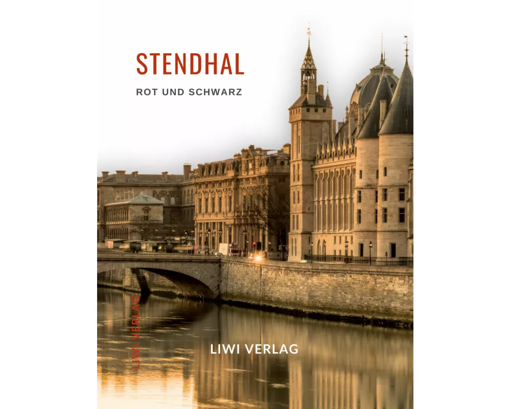 Stendhal: Rot und Schwarz. Vollständige Neuausgabe