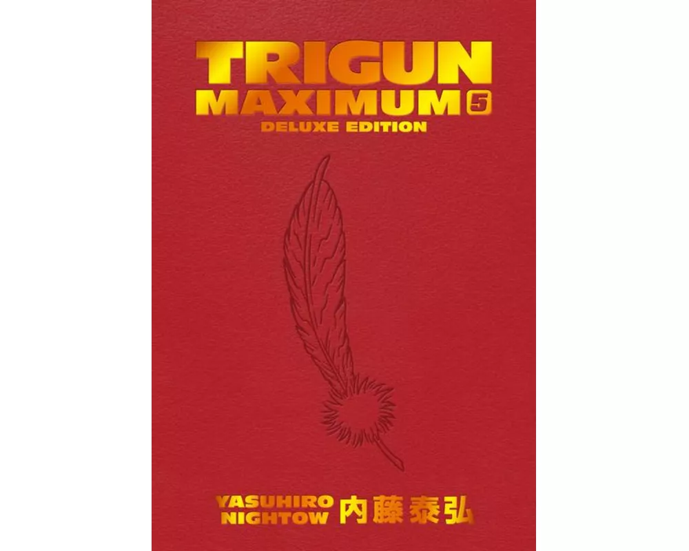 Trigun Maximum Deluxe Edition Volume 5