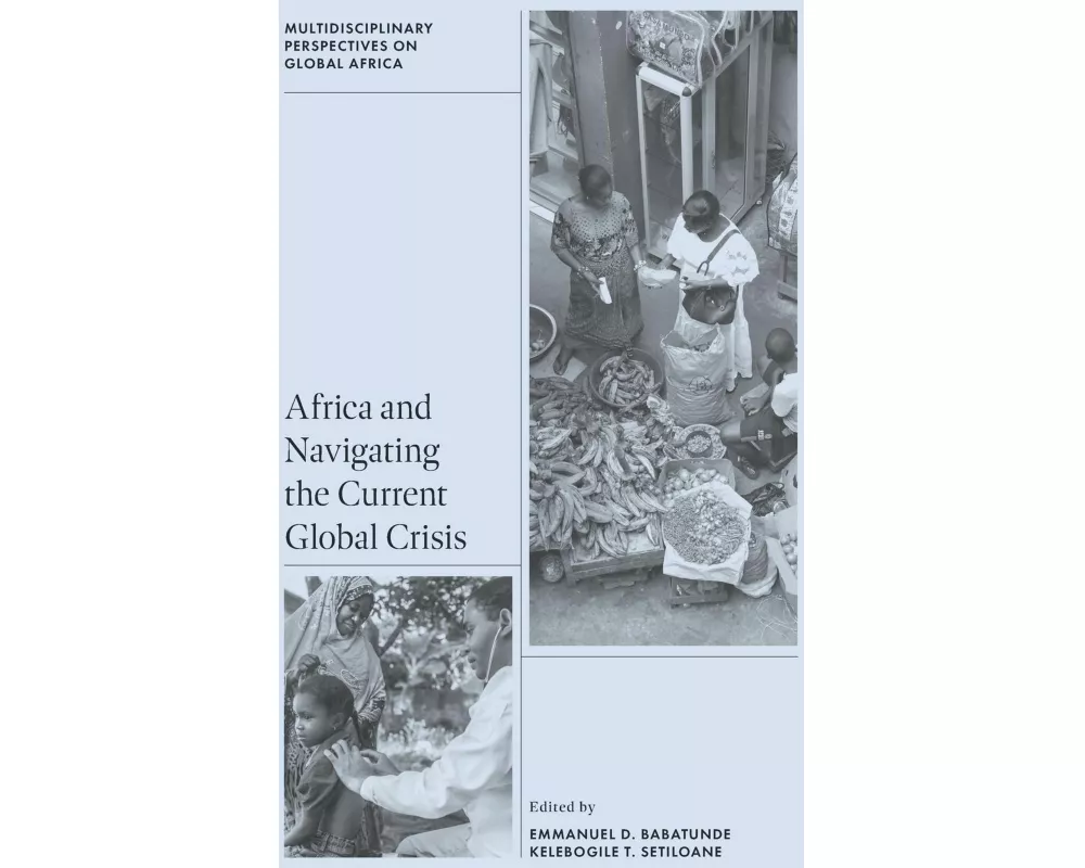 Africa and Navigating the Current Global Crisis