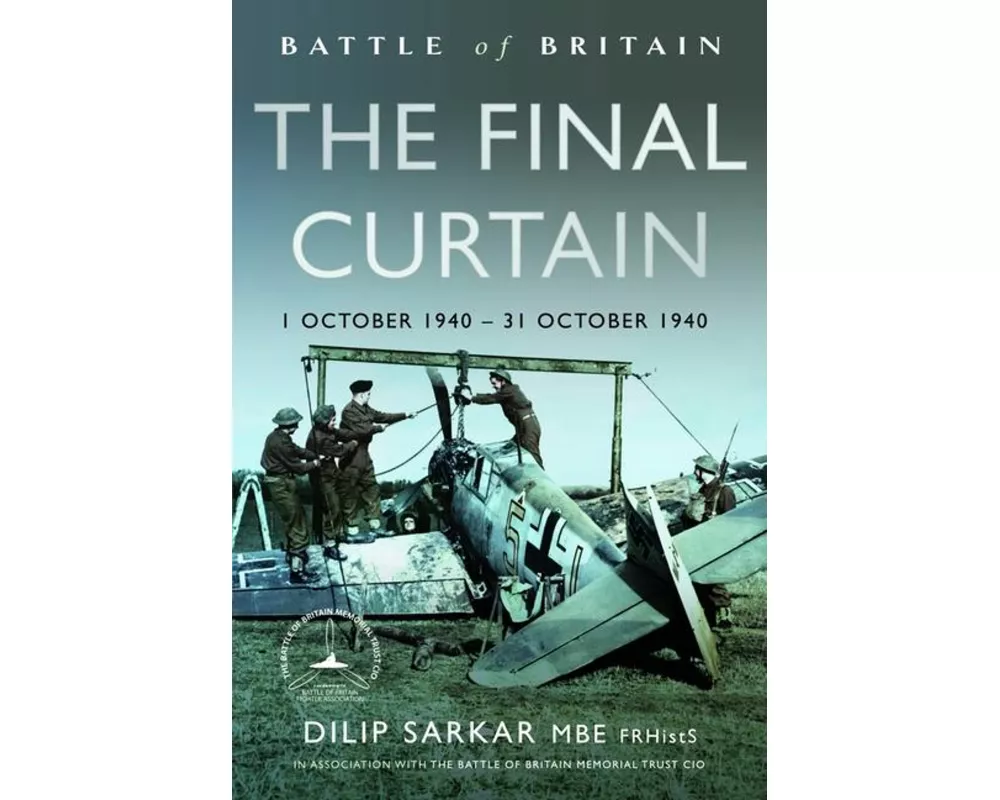 Battle of Britain The Final Curtain