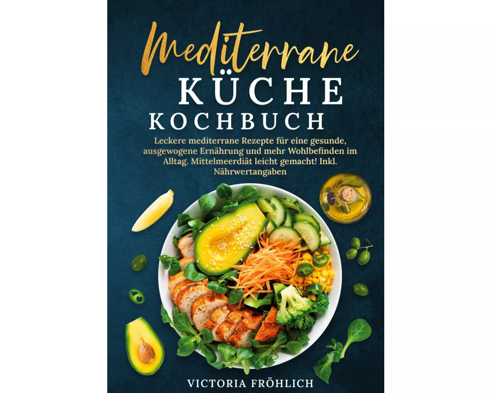 Mediterrane Küche Kochbuch