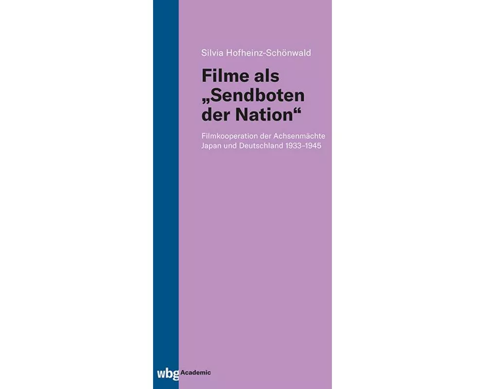 Filme als „Sendboten der Nation“