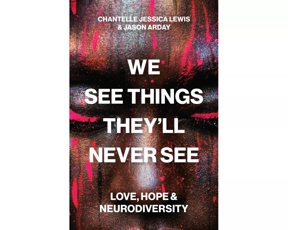We See Things They’ll Never See