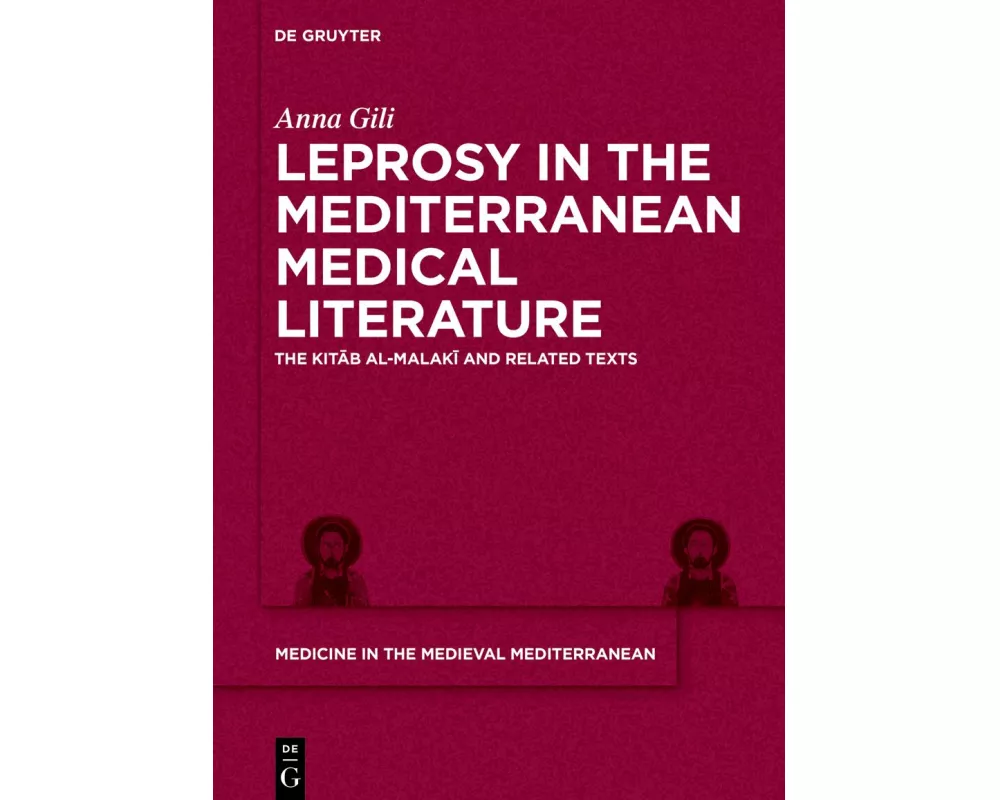 Leprosy in the Mediterranean Medical Literature