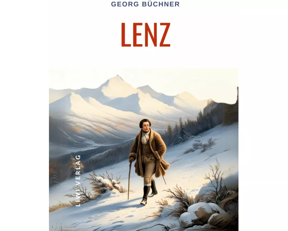 Georg Büchner: Lenz. Vollständige Neuausgabe