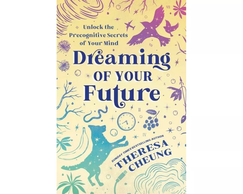 Dreaming of Your Future