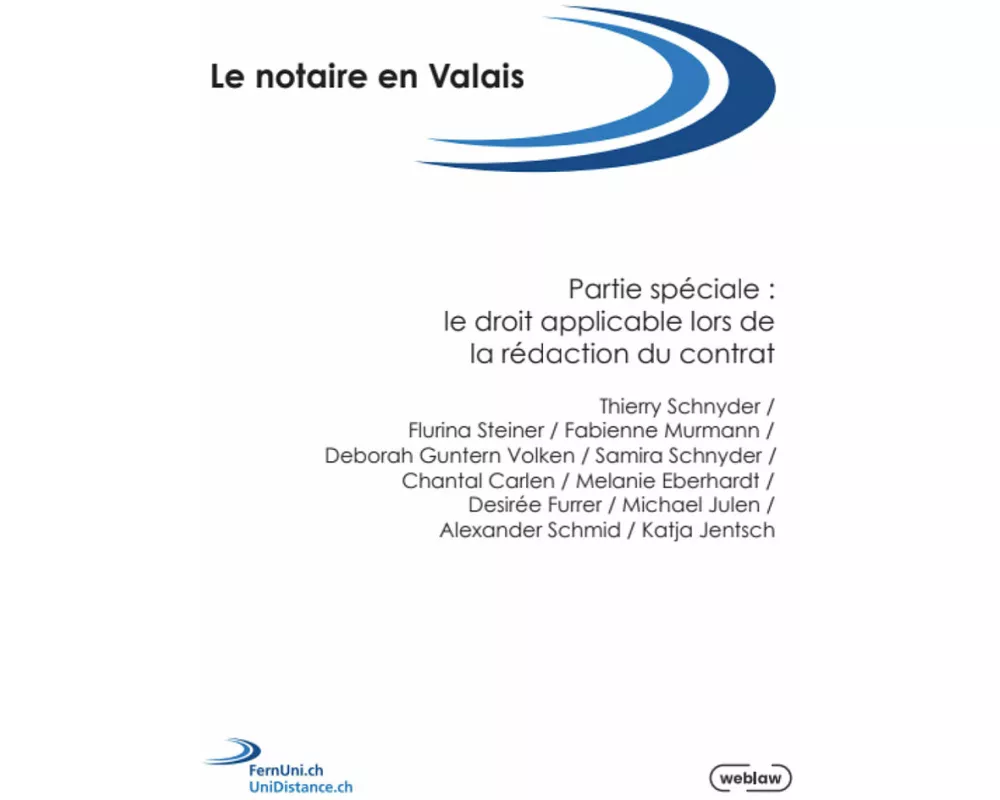 Le notaire en Valais – Partie spéciale