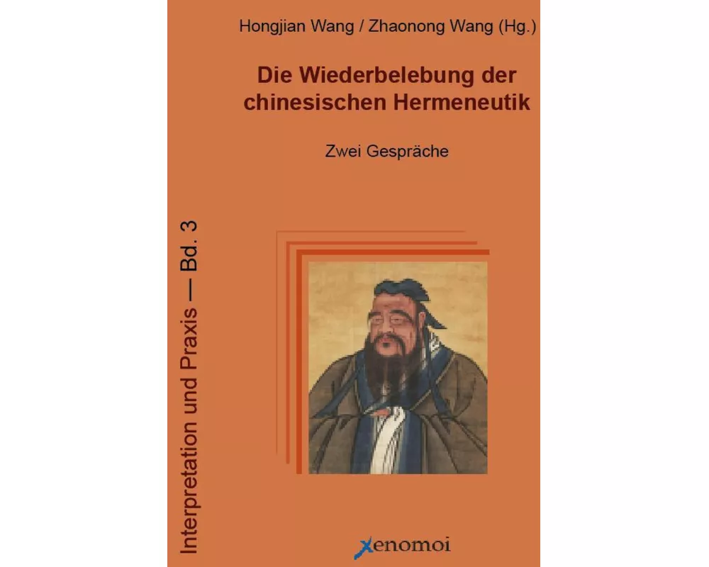 Die Wiederbelebung der chinesischen Hermeneutik