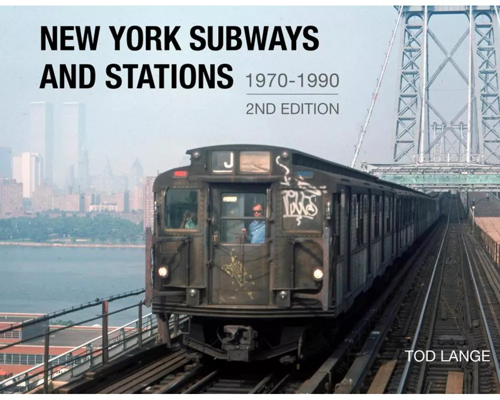 New York Subways and Stations, 1970–1990 (2nd Edition)