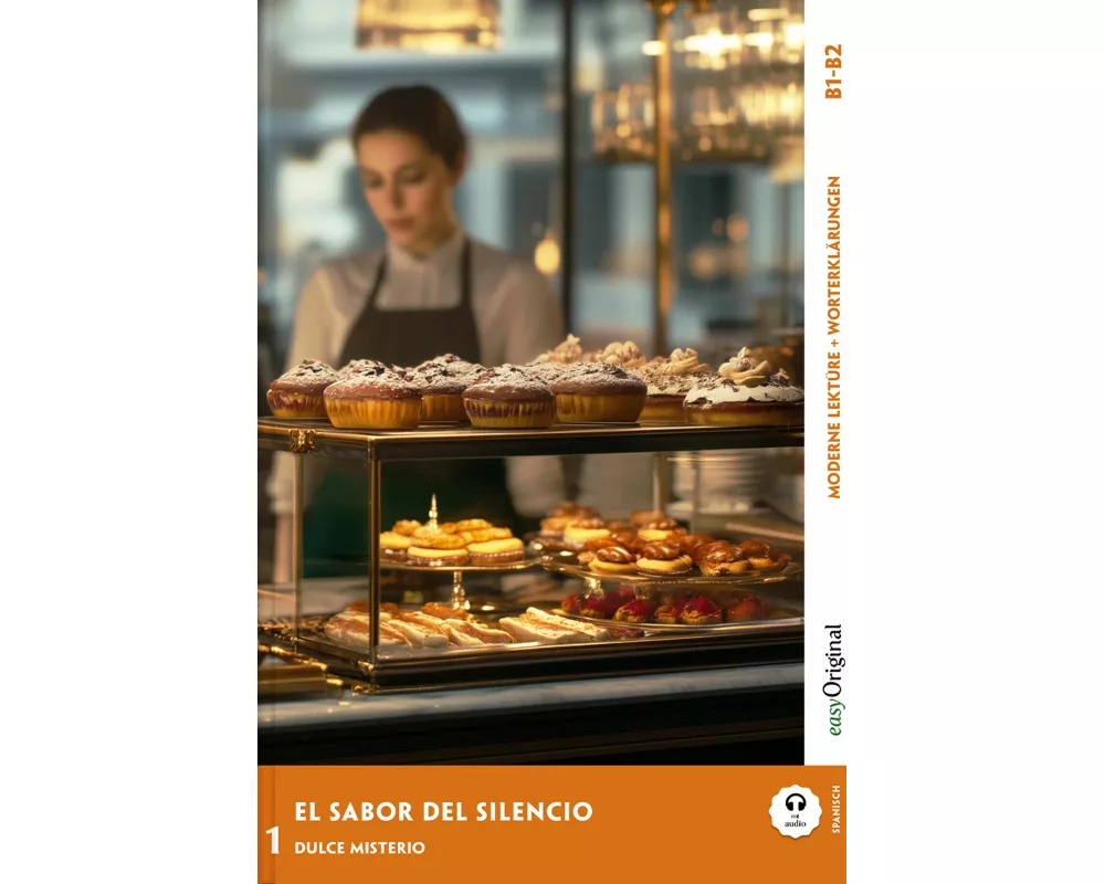 El Sabor del Silencio - Spanische Krimi-Lektüre B1-B2 (+ Audio-Online)