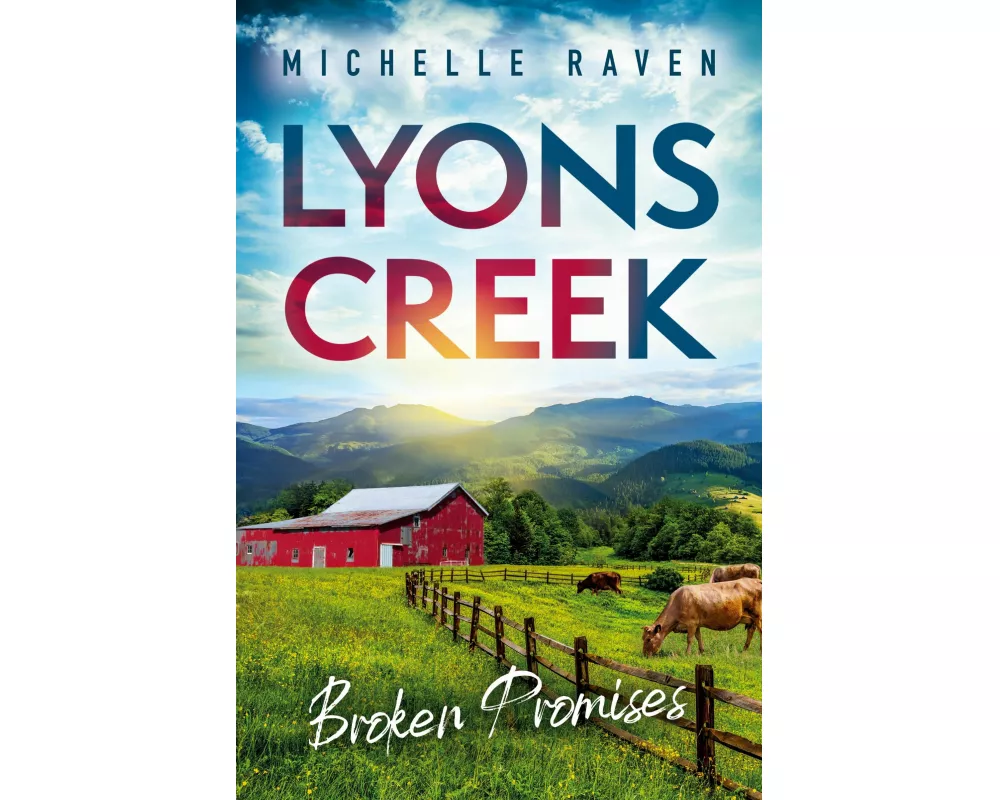 Lyons Creek Broken Promises