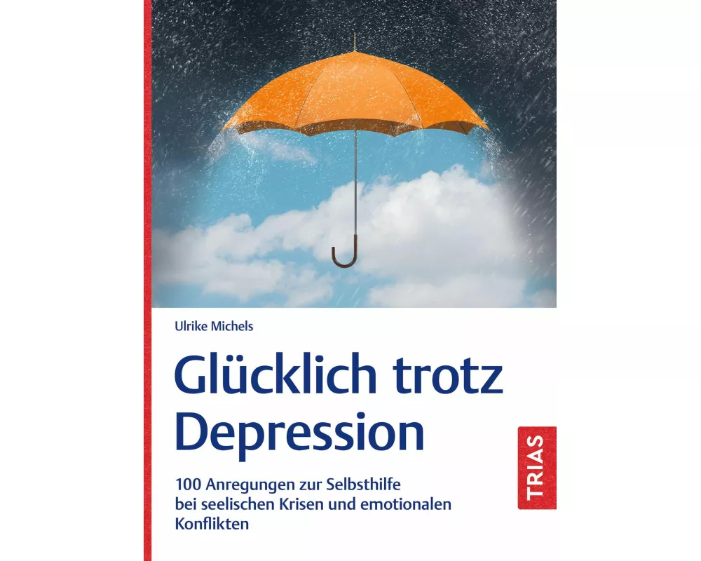 Glücklich trotz Depression