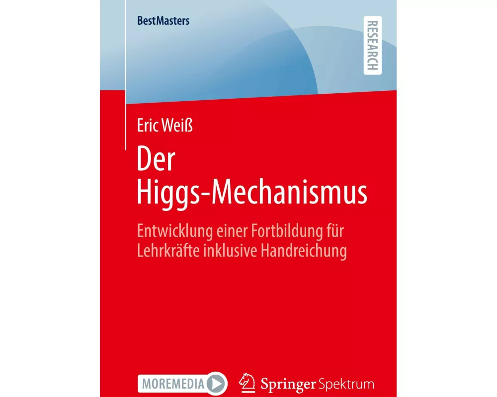 Der Higgs-Mechanismus