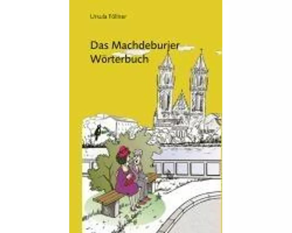 Das Machdeburjer Wörterbuch