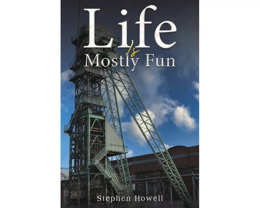 Life Is Mostly Fun