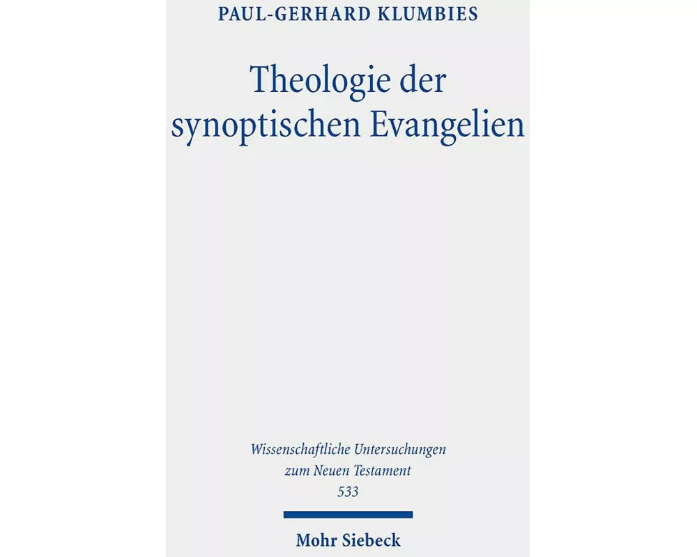 Theologie der synoptischen Evangelien
