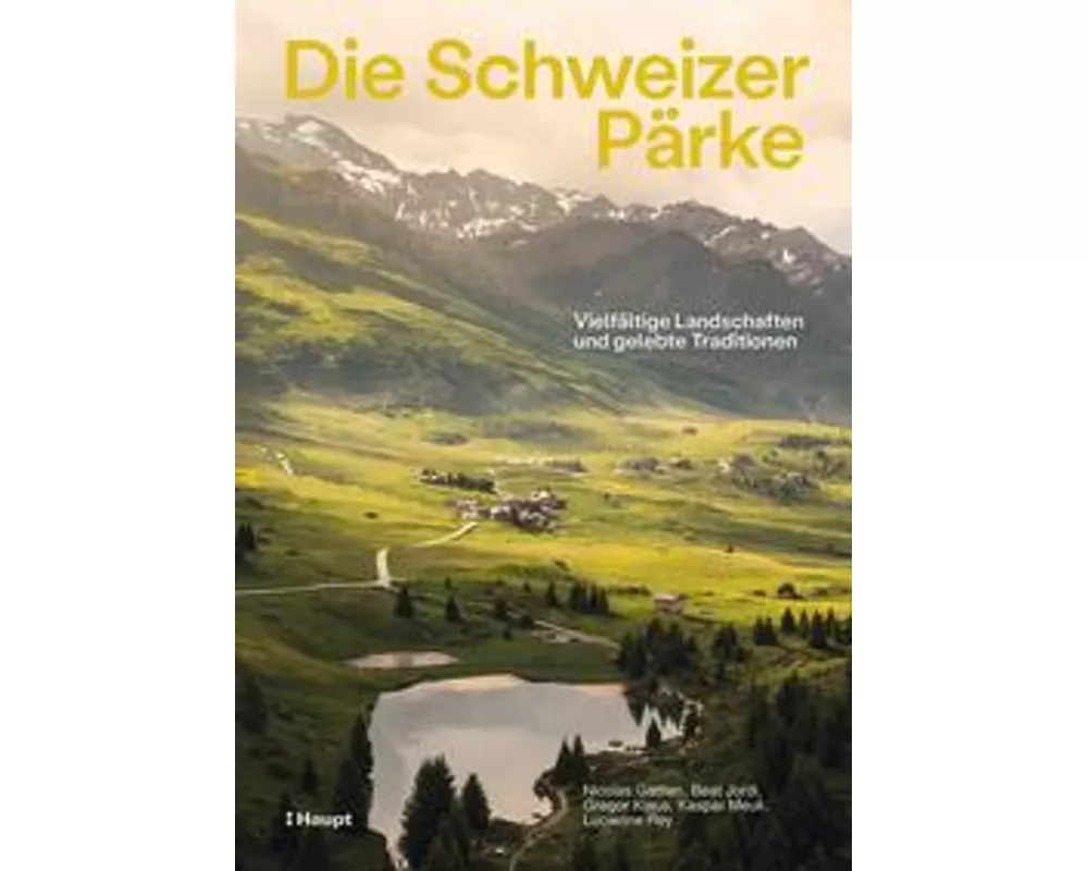 Die Schweizer Pärke