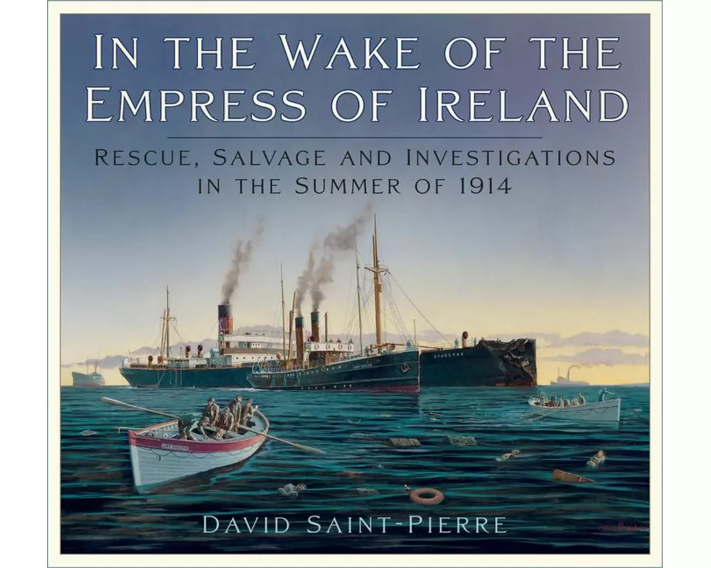 In the Wake of the Empress of Ireland