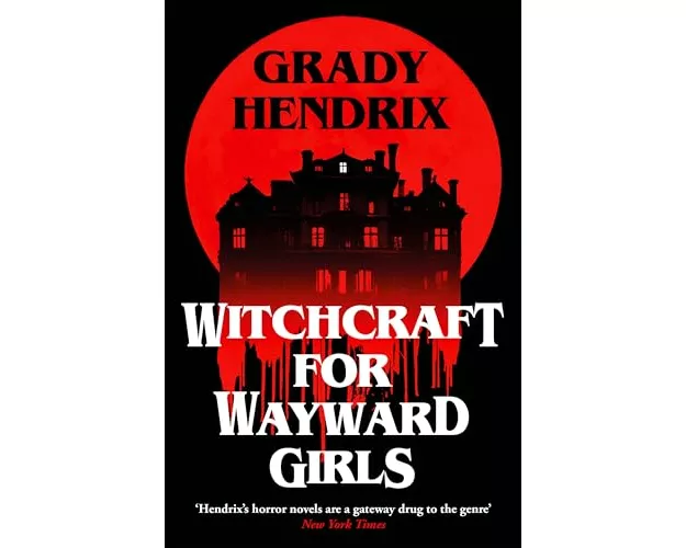 Witchcraft for Wayward Girls