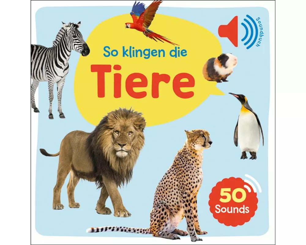 Mein großes Soundbuch - So klingen die Tiere