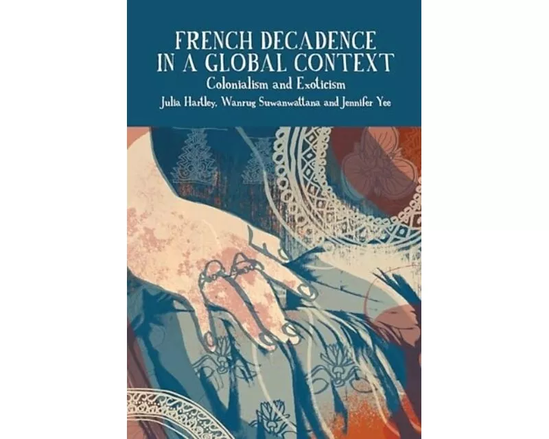French Decadence in a Global Context