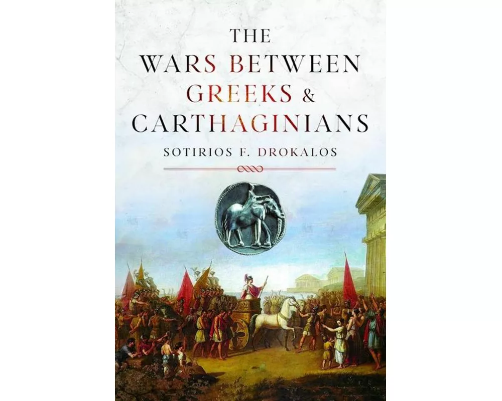 The Wars Between Greeks and Carthaginians
