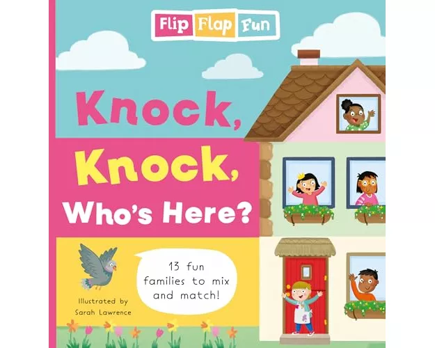 Flip Flap Fun: Knock, Knock, Who's Here?