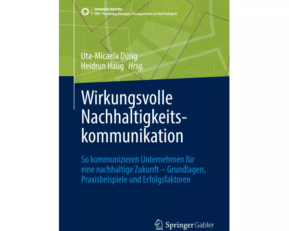 Wirkungsvolle Nachhaltigkeitskommunikation