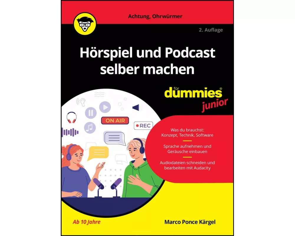 Hörspiel und Podcast selber machen für Dummies Junior