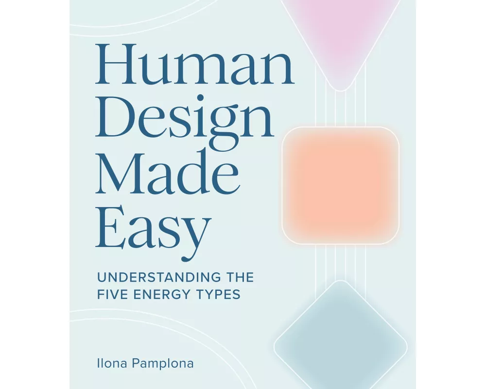 Human Design Made Easy