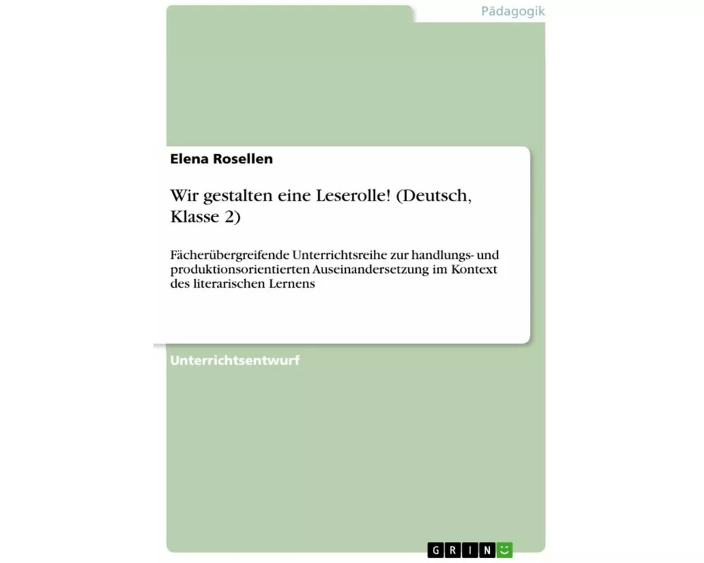 Wir gestalten eine Leserolle! (Deutsch, Klasse 2)