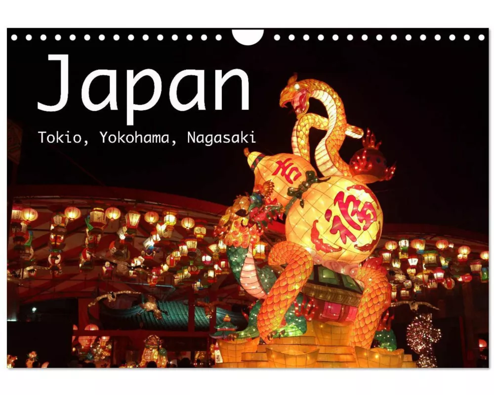 Japan - Tokio, Yokohama, Nagasaki (Wandkalender 2025 DIN A4 quer), CALVENDO Monatskalender